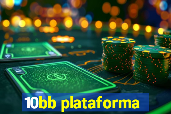 10bb plataforma